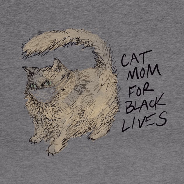 Cat Mom for Black Lives by ericamhf86